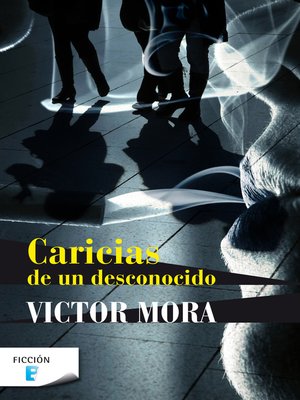 cover image of Caricias de un desconocido